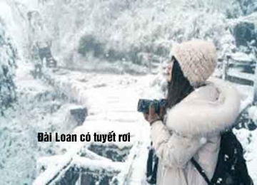 Đài Loan có tuyết không và Nơi nào có tuyết rơi?